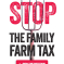 Stop the family farm tax